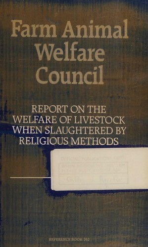 Report on the Welfare of Livestock when Slaughtered by Religious Methods
