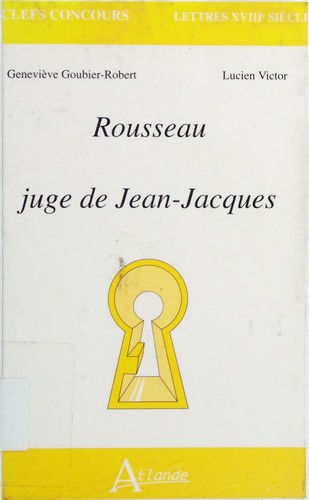 Rousseau, juge de Jean-Jacques