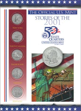 Official U.S. Mint Stories of the 2001 50 State Quarters