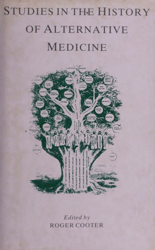 Studies in the history of alternative medicine