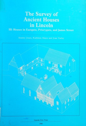The survey of ancient houses in Lincoln