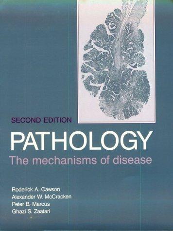 Pathology, the mechanisms of disease