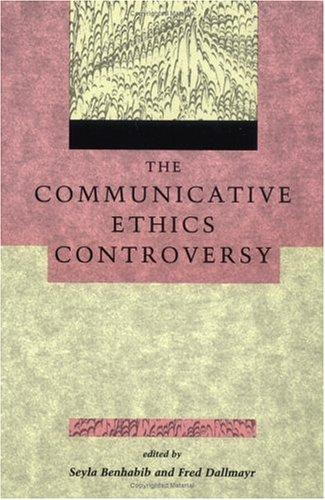 Communicative Ethics Controversy