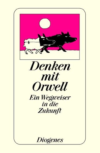 Denken mit Orwell