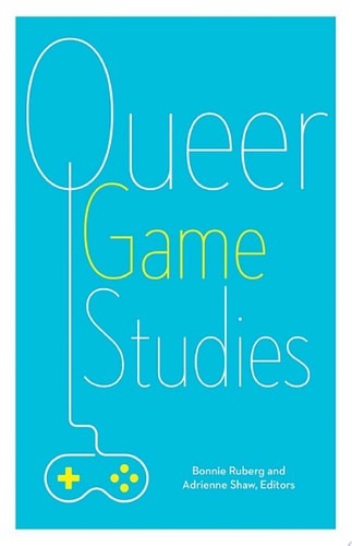 Queer Game Studies