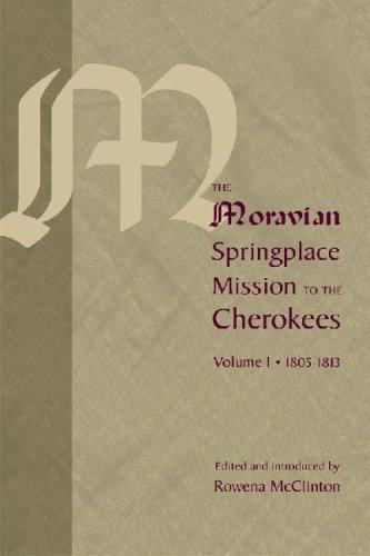 The Moravian Springplace Mission to the Cherokees