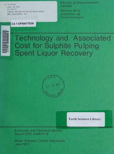 Technology and Associated Cost for Sulphite Pulping Spent Liquor Recovery