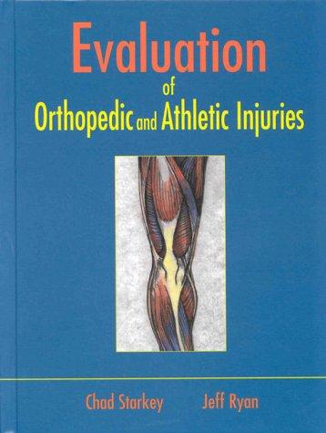 Evaluation of orthopedic and athletic injuries