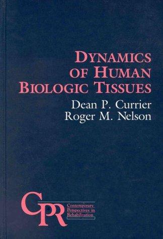 Dynamics of Human Biologic Tissues