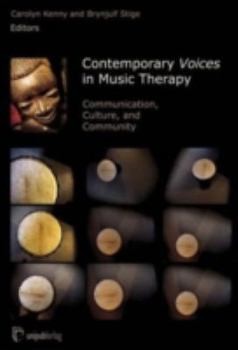 Contemporary voices in music therapy