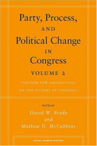 Party, Process, and Political Change in Congress