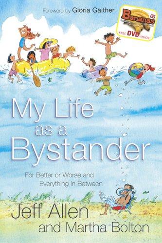 My Life As a Bystander