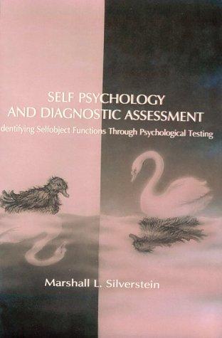 Self-psychology and diagnostic assessment