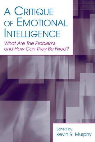 A critique of emotional intelligence