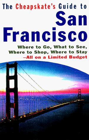 The Cheapskate's Guide to San Francisco