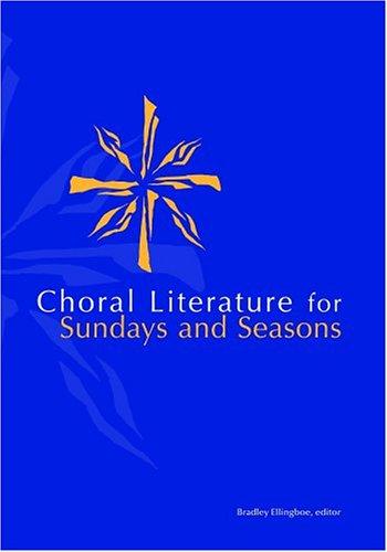 Choral Literature for Sundays and Seasons
