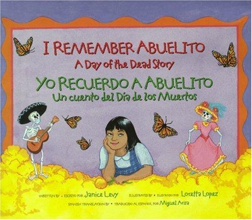 I Remember Abuelito / Yo Recuerdo a Abuelito