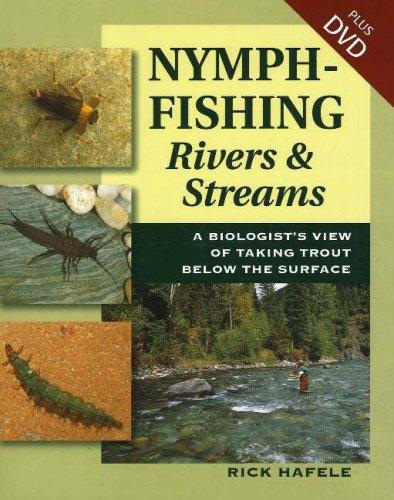 Nymph Fishing Rivers and Streams