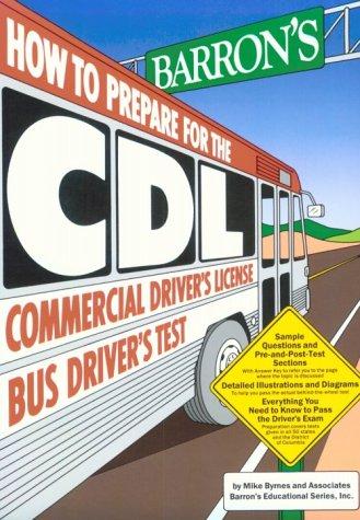 Barron's How to Prepare for the CDL Commercial Driver's License