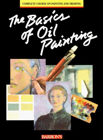 The basics of oil painting