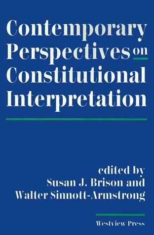 Contemporary perspectives on constitutional interpretation