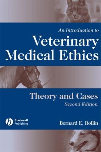 An introduction to veterinary medical ethics