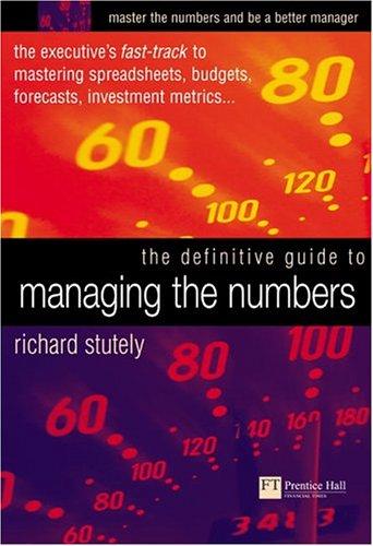 The Definitive Guide to Managing the Numbers
