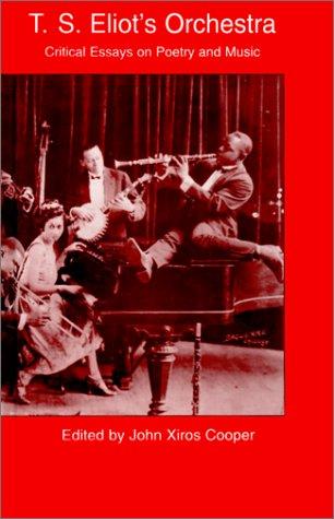 T.S. Eliot's orchestra