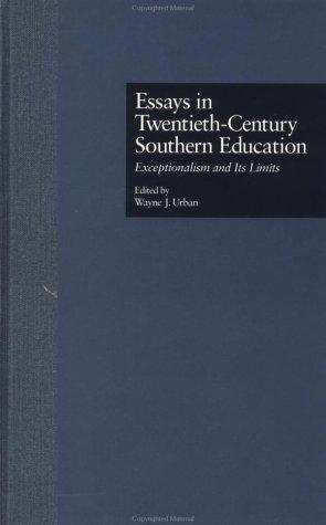 Essays in Twentieth-Century Southern Education