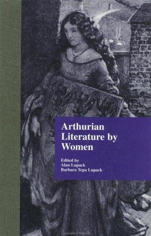 Arthurian literature by women