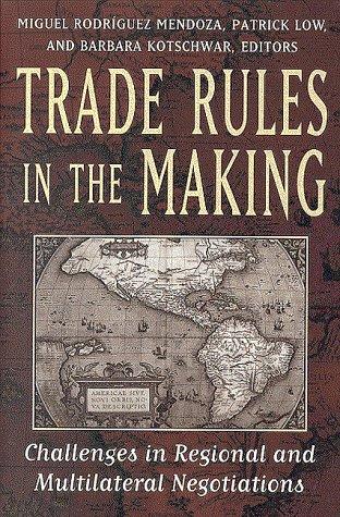 Trade Rules in the Making
