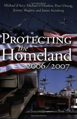 Protecting the Homeland, 2006/2007