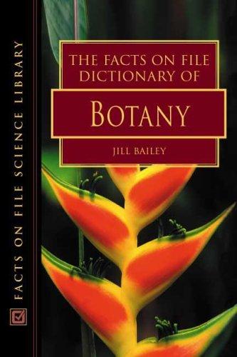 The Facts On File Dictionary of Botany