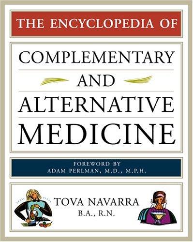 The Encyclopedia of Complementary and Alternative Medicine
