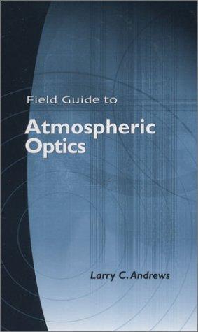 Field guide to atmospheric optics
