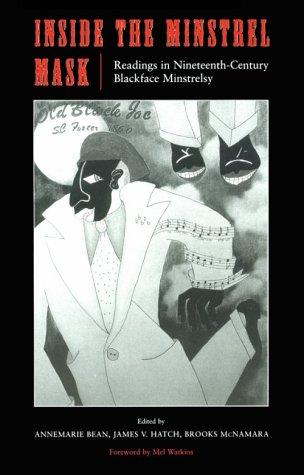 Inside the minstrel mask