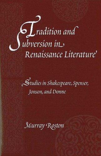 Tradition and Subversion in Renaissance Literature