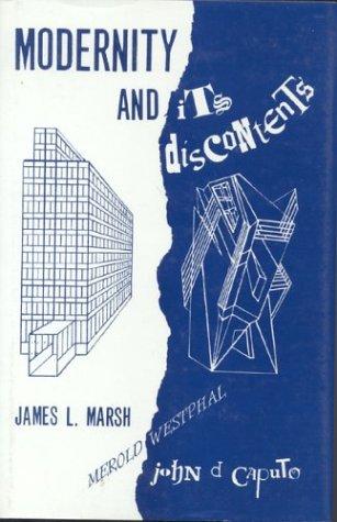 Modernity and Its Discontents