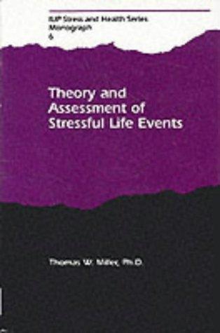Theory and Assessment of Stressful Life Events