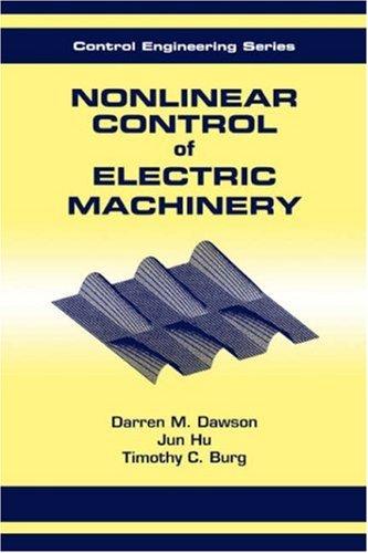 Nonlinear Control of Electric Machinery