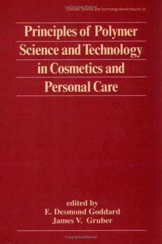 Principles of Polymer Science and Technology in Cosmetics and Personal Care