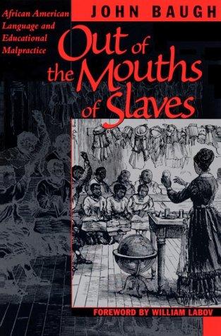 Out of the Mouths of Slaves