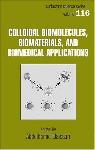 Colloidal Biomolecules, Biomaterials, and Biomedical Applications