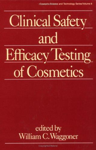 Clinical Safety and Efficacy Testing of Cosmetics