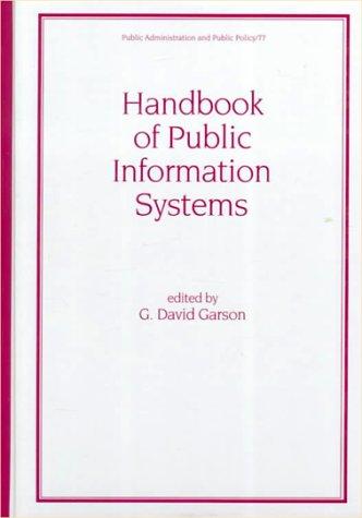 Handbook of Public Information Systems (Public Administration and Public Policy)