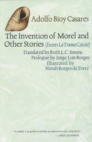 The Invention of Morel and Other Stories