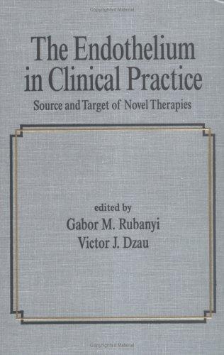 The Endothelium in Clinical Practice