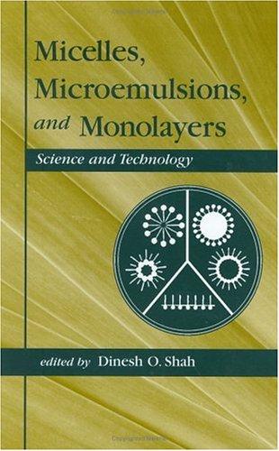 Micelles, Microemulsions, and Monolayers