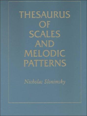 Thesaurus of Scales and Melodic Patterns
