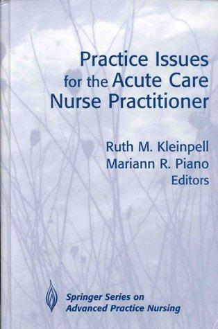 Practice issues for the acute care nurse practitioner